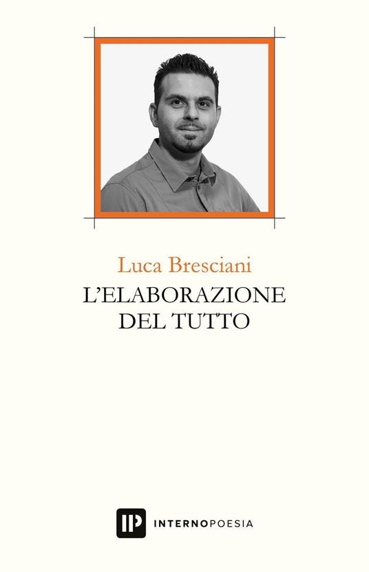 L'elaborazione del tutto - Luca Bresciani - copertina