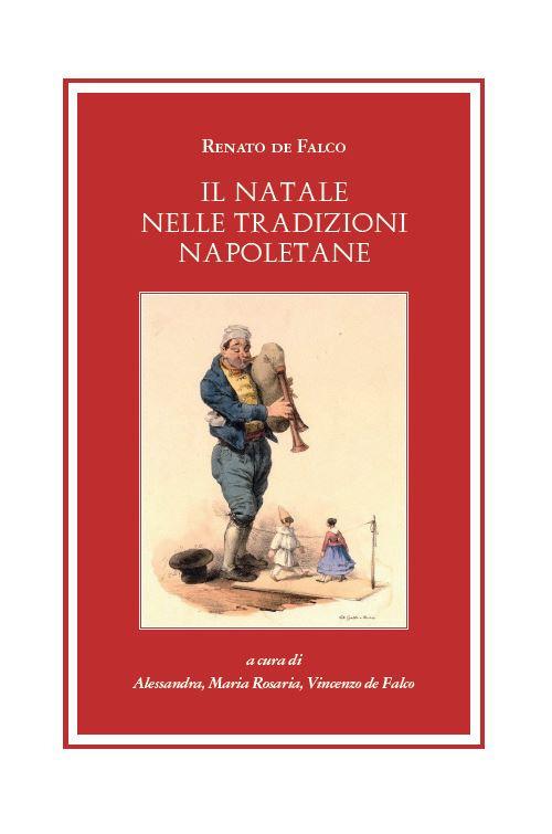 Il Natale nelle tradizioni napoletane - Renato De Falco - copertina