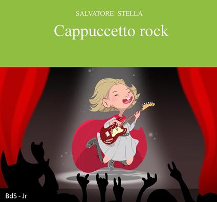Cappuccetto Rock - Salvatore Stella - copertina