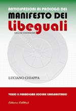 Anticipazioni al prologo del manifesto dei libeguali cicli di conferenze. Verso il paradigma sociale libegualitario