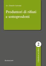 Produttore di rifiuti e sottoprodotti