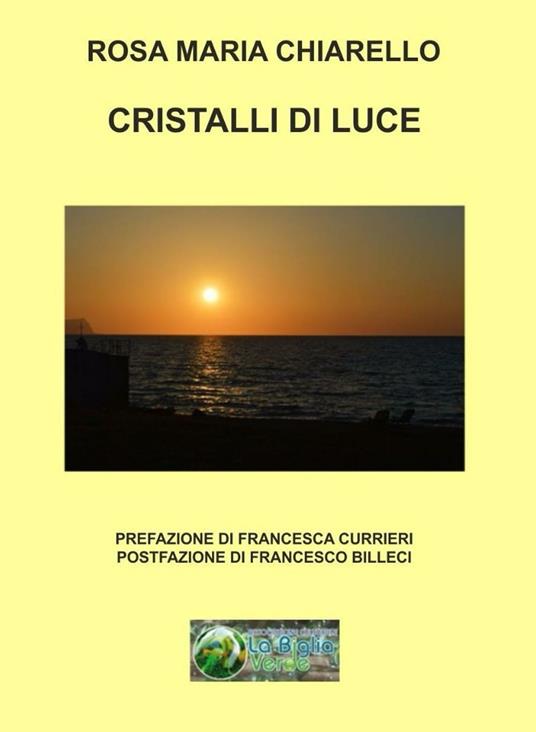 Cristalli di luce - Rosa Maria Chiarello - copertina