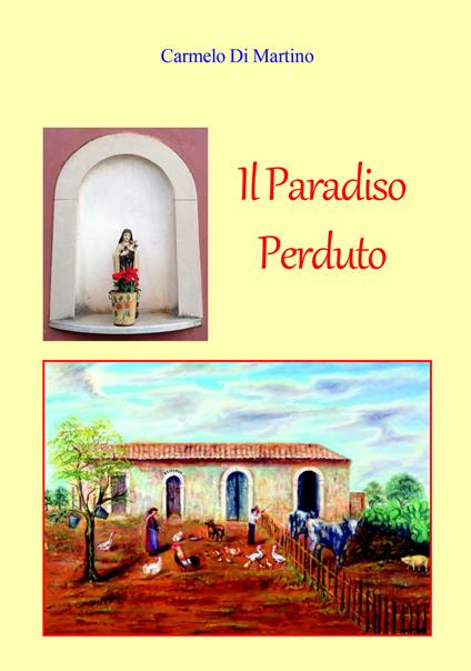 Il paradiso perduto - Carmelo Di Martino - copertina