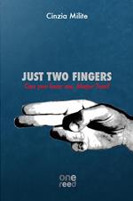 Just two fingers. Can you hear me, Major Tom?