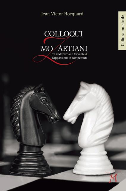 Colloqui mozartiani. Tra il mozartiano fervente & l'appassionato competente - Jean-Victor Hocquard - copertina