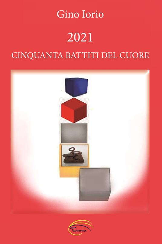 2021. Cinquanta battiti del cuore - Gino Iorio - copertina