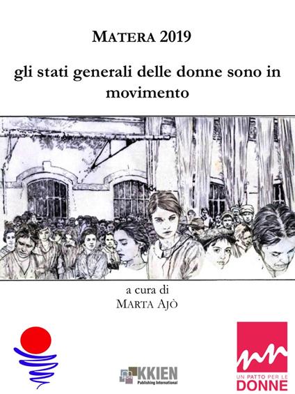 Matera 2019. Gli stati generali delle donne sono in movimento - Marta Ajò - ebook