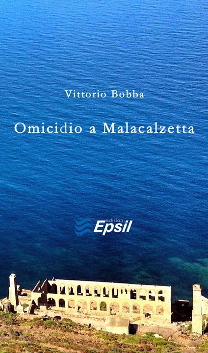 Omicidio a Malacalzetta - Vittorio Bobba - copertina