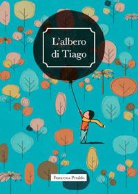 L' albero di Tiago - Francesca Peraldo - copertina