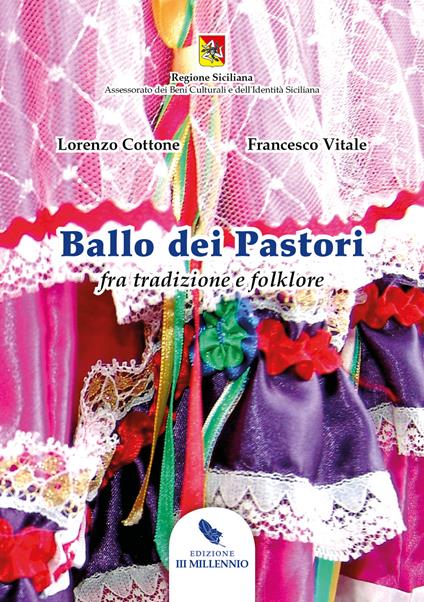 Ballo dei pastori fra tradizione e folklore - Lorenzo Cottone,Francesco Vitale - copertina