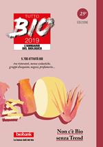 Tutto bio 2019. Annuario del biologico