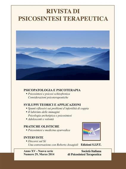 Rivista di psicosintesi terapeutica. Vol. 29 - Alberto Alberti,Roberto Assagioli,Francesca Cipriani Cirelli,Elena Morbidelli - ebook