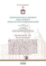 Studia liberiana. Vol. 11: Cronotassi degli arcipreti della basilica papale di Santa Maria Maggiore.