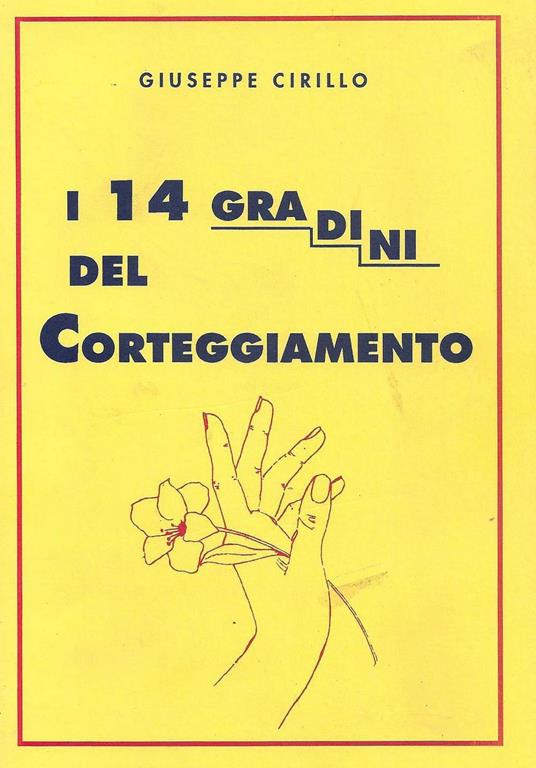 I 14 gradini del corteggiamento - Giuseppe Cirillo - copertina