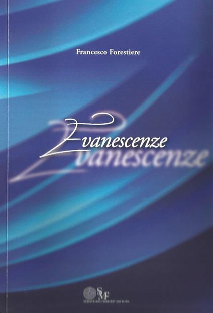 Evanescenze - Francesco Forestiere - copertina