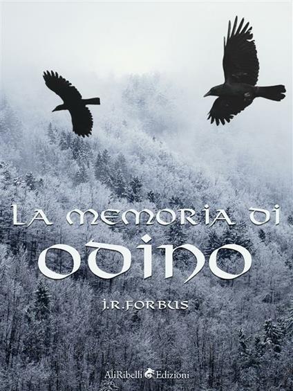 La memoria di Odino - Jason Ray Forbus - ebook