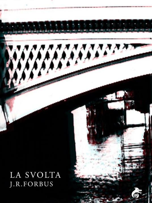 La svolta - Jason Ray Forbus - ebook