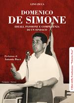 Domenico De Simone. Ideali, passione e competenza di un sindaco
