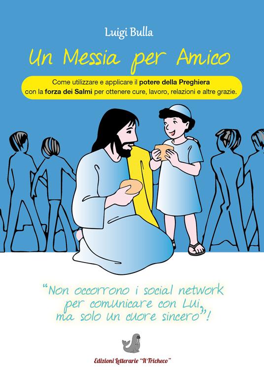 Un messia per amico - Luigi Bulla - copertina