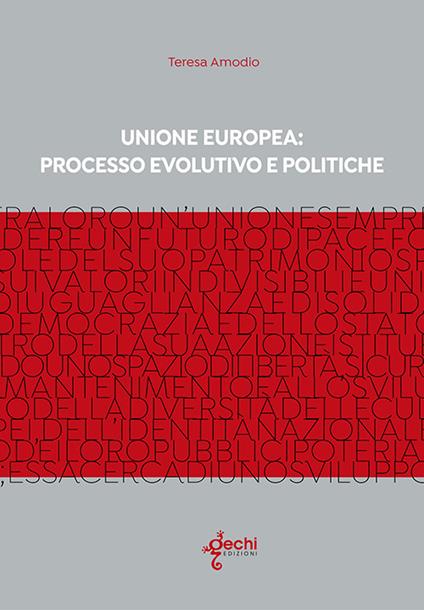 Unione Europe: processo evolutivo e politiche - Teresa Amodio - copertina