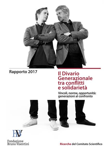 Il Divario generazionale tra conflitti e solidarietà. Vincoli, norme, opportunità: generazioni al confronto - copertina