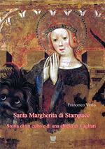 Santa Margherita di Stampace. Storia di un culto e di una chiesa di Cagliari