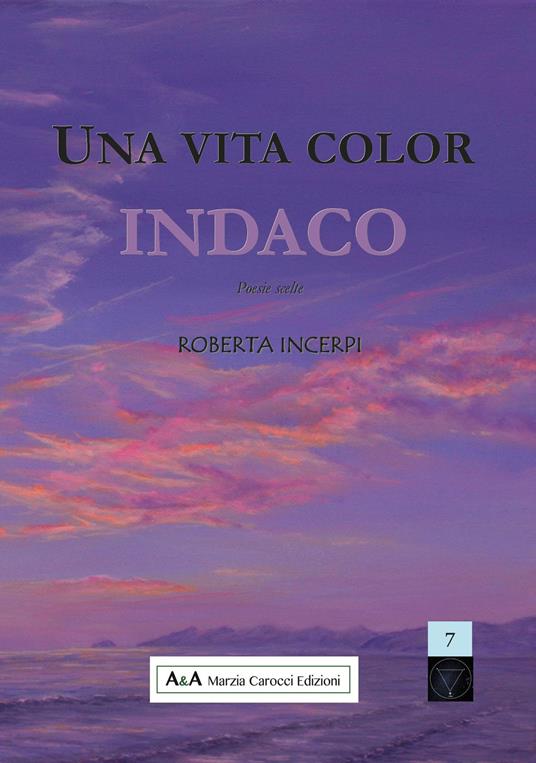 Una vita color indaco - Roberta Incerpi - copertina