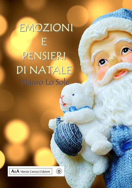 Emozioni e pensieri di Natale - Mauro Lo Sole - copertina