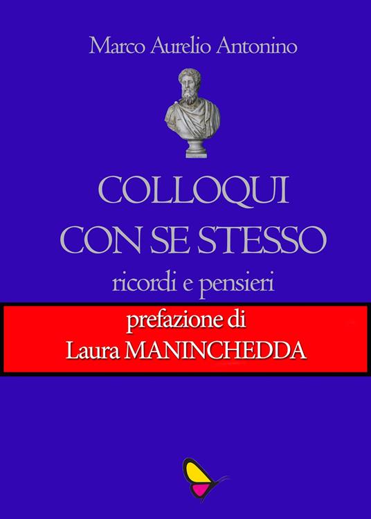 Colloqui con se stesso. Ricordi e pensieri - Marco Aurelio - copertina