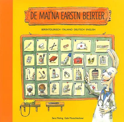 De mai'na earstn beirter. 60 zoachen pet 1.000 berter en viar sprochen. Ediz. ladina, italiana, tedesca e inglese - Sara Moling,Gabi Mutschlechner - copertina