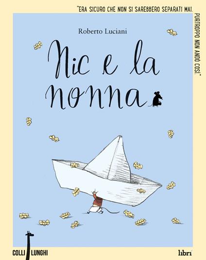 Nic e la nonna - Roberto Luciani - copertina