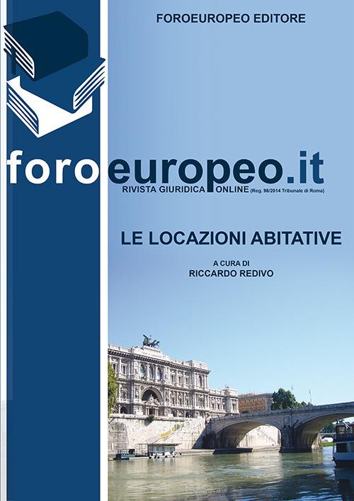 Foroeuropeo.it. Rivista giuridica online. Le locazioni abitative - copertina