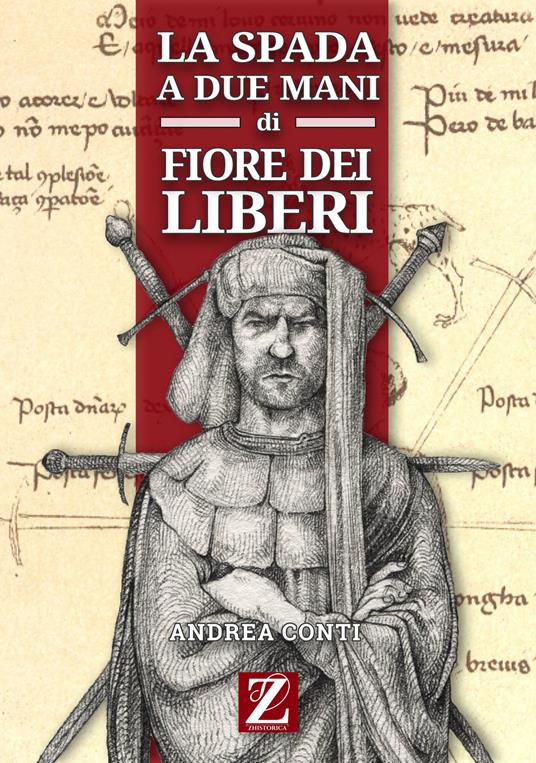 La spada a due mani di Fiore dei Liberi - Andrea Conti - copertina