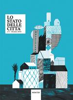 Lo stato delle città (2018). Ediz. illustrata. Vol. 1