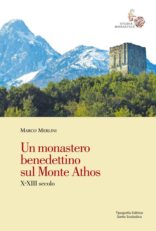 Un monastero benedettino sul Monte Athos. X-XIII secolo - Marco Merlini - copertina