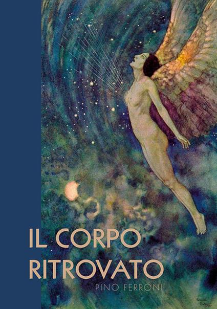 Il corpo ritrovato - Giuseppe Ferroni - copertina