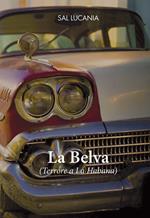 La belva. Terrore a La Habana