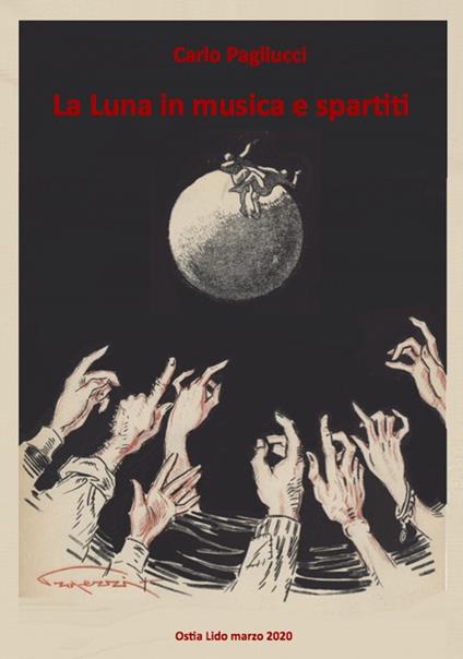 La luna in musica e spartiti - Carlo Pagliucci - copertina