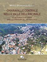 Chiaravalle centrale nella valle dell'Ancinale. Cultura e storia dalle origini al XX secolo
