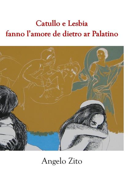 Catullo e Lesbia fanno l'amore de dietro ar Palatino - copertina