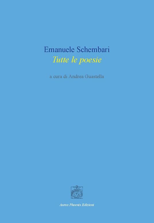 Tutte le poesie - Emanuele Schembari - copertina