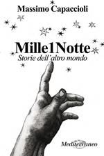 Mille 1 notte. Storie dell'altro mondo