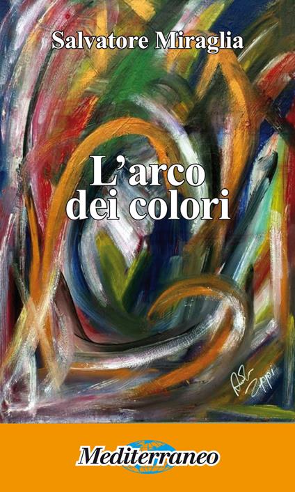 L' arco dei colori - Salvatore Miraglia - copertina
