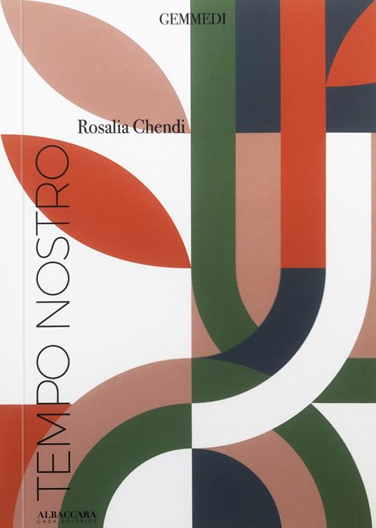 Tempo nostro - Rosalia Chendi - copertina