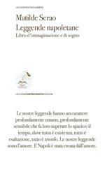 Leggende napoletane. Libro d'immaginazione e di sogno