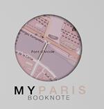 My Paris book-note. A journey is your story. Con Carta geografica