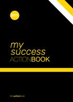 Success action-book. Don't wait for change to happen. Make it happen