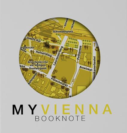 My Vienna book-note. A journey is your story. Con Carta geografica - Cristina Marsan - copertina