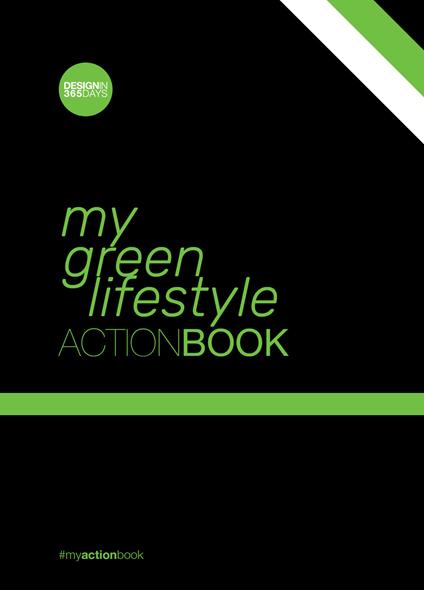 Green lifestyle action-book. Don't wait for change to happen. Make it happen - Cristina Marsan - copertina