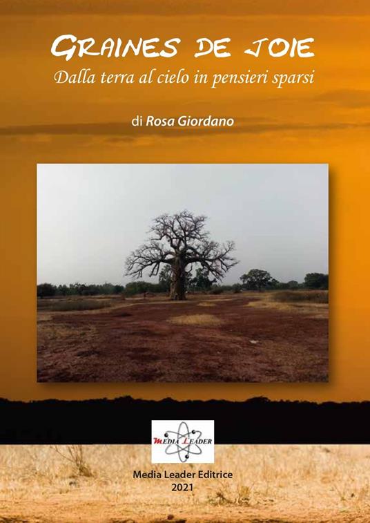 Graines de Joie. Dalla terra al cielo in pensieri sparsi. Ediz. illustrata - Rosa Giordano - copertina